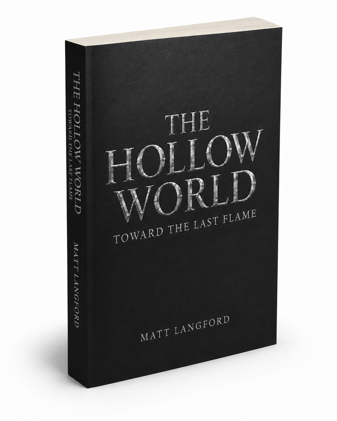 The Hollow World: Toward the Last Flame signed paperback