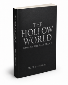 The Hollow World: Toward the Last Flame signed paperback
